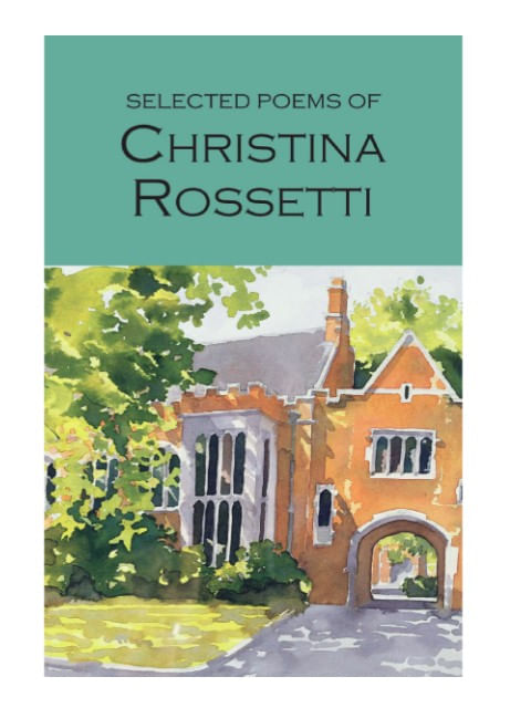 Selected Poems Of Christina Rossetti