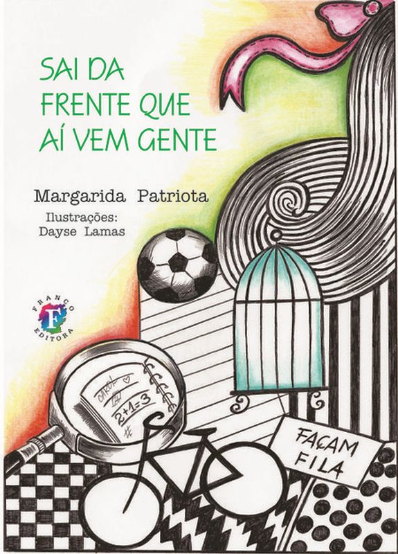 Sai da Frente Que aí Vem Gente