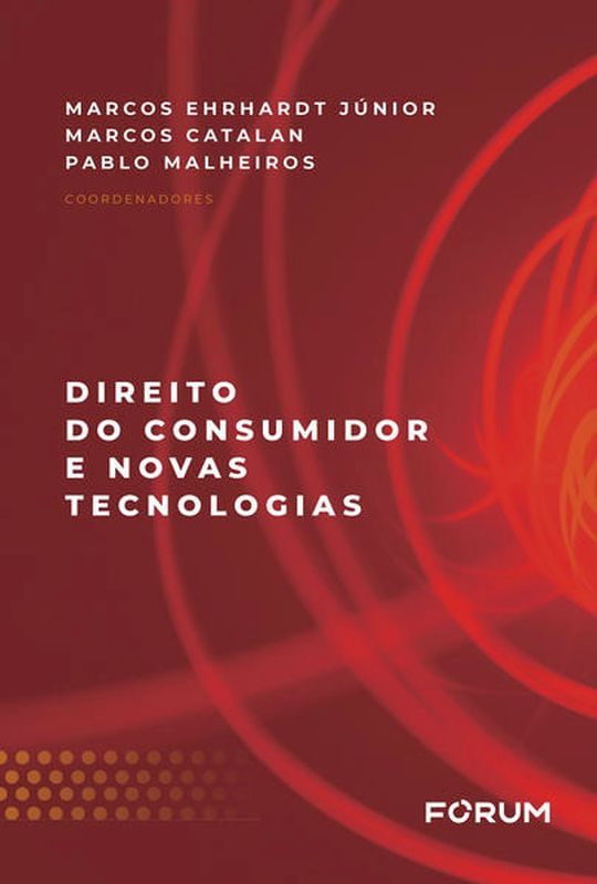Direito do Consumidor e Novas Tecnologias