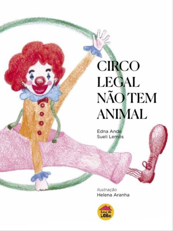 Circo Legal Não Tem Animal