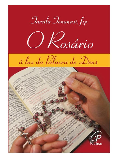 O RosáRio, à Luz da Palavra de Deus
