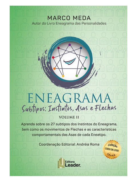 Eneagrama Subtipos Instintos, Asas e Flechas Volume 2 - Aprenda sobre os 27 Subtipos dos Instintos D