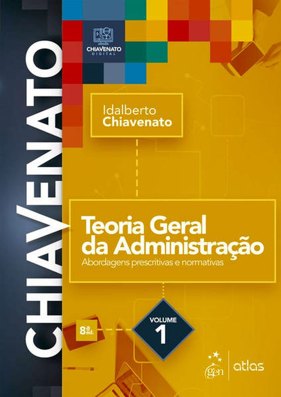 Teoria Geral da Administração - Vol. 1