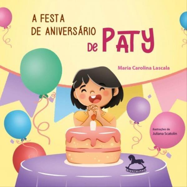 A Festa de AniversáRio de Paty