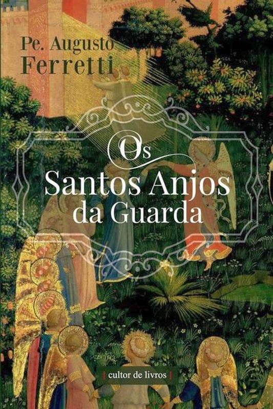 Os Santos Anjos da Guarda