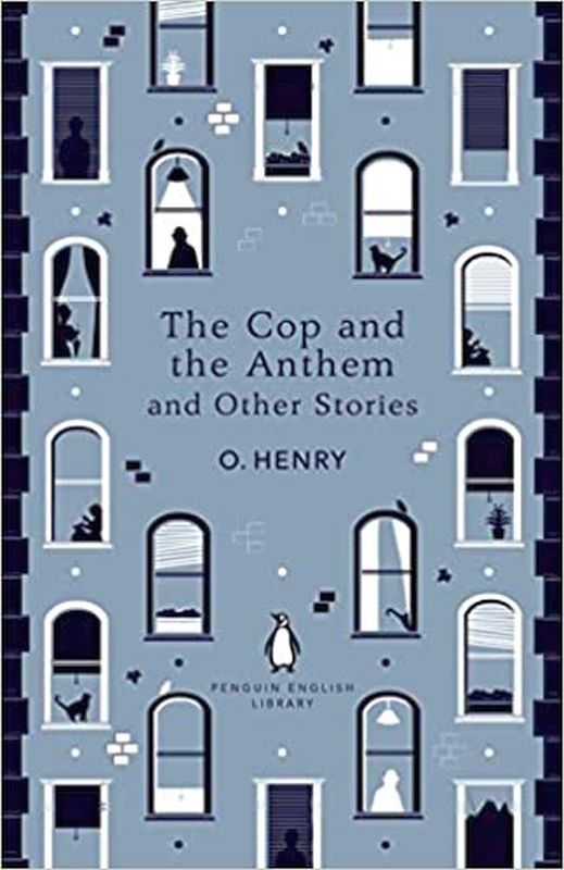 The Cop And The Anthem And Other Stories