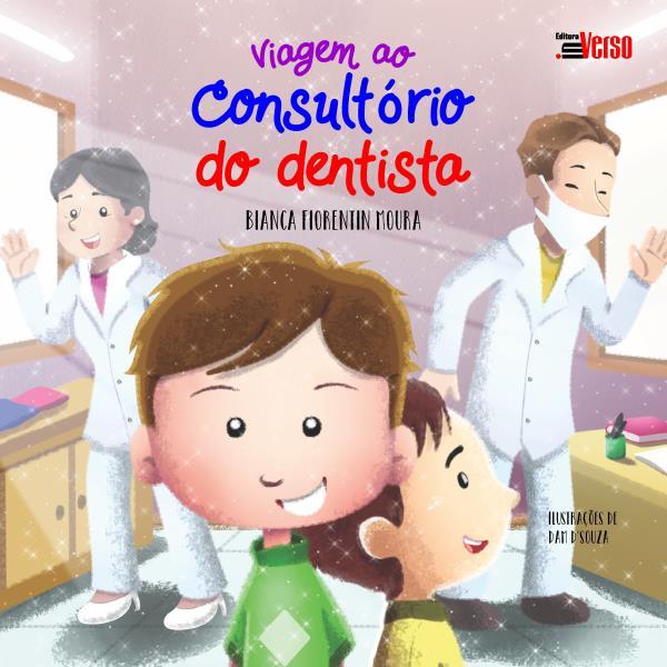 Viagem ao ConsultóRio do Dentista