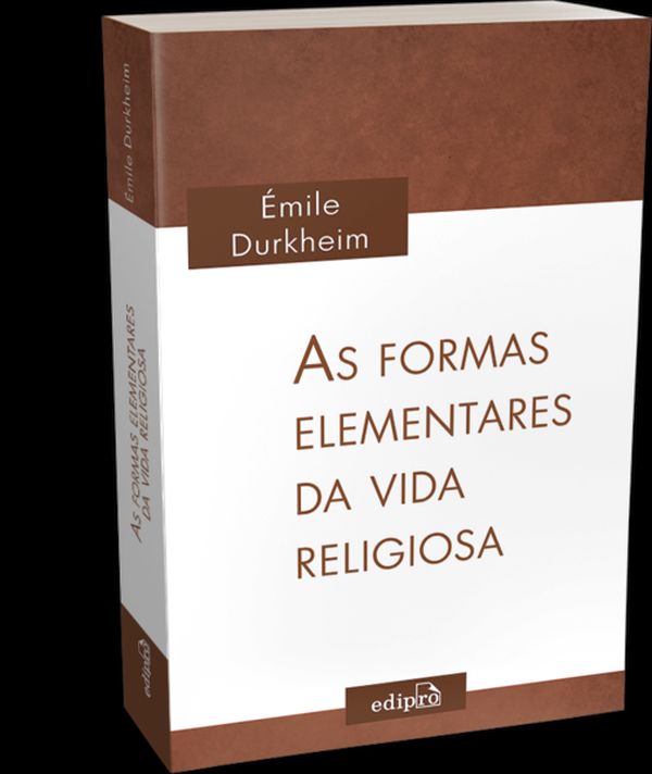 As Formas Elementares da Vida Religiosa