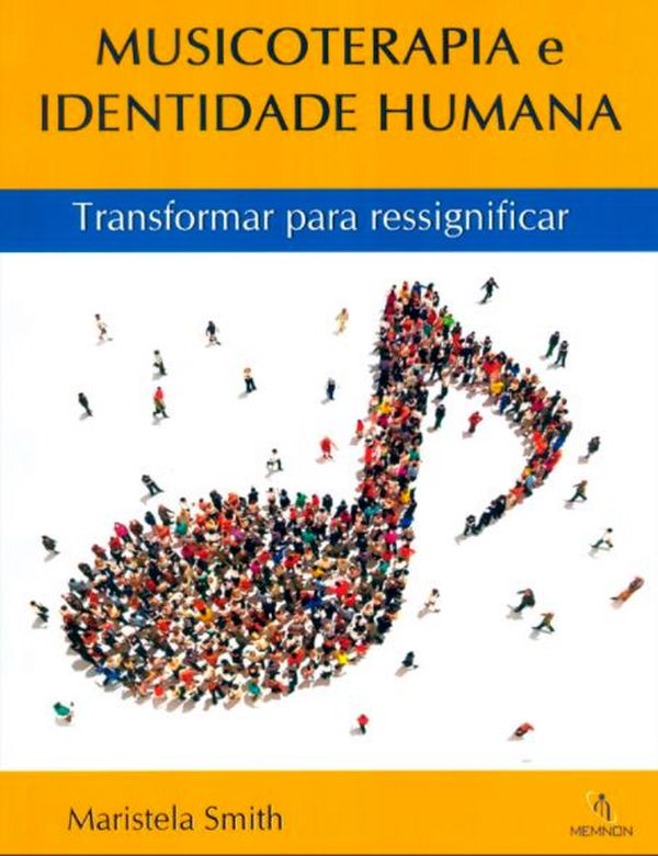 Musicoterapia e Identidade Humana