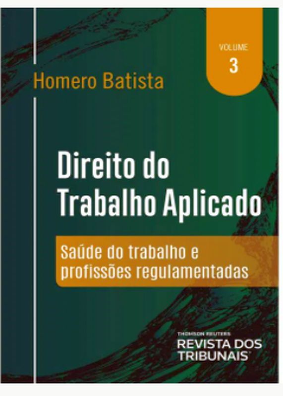 Direito do Trabalho Aplicado - 2021 - Vol. 3