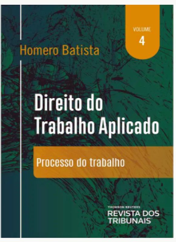 Direito do Trabalho Aplicado - 2021 - Vol. 4
