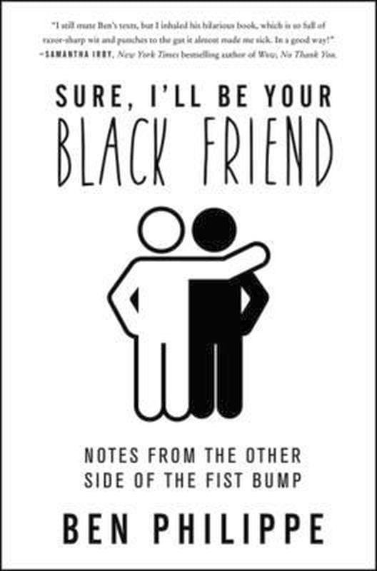 Sure, I'Ll Be Your Black Friend