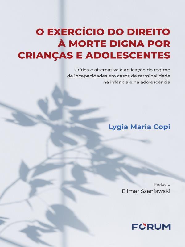 O ExercíCio do Direito à Morte Digna por Crianças e Adolescentes