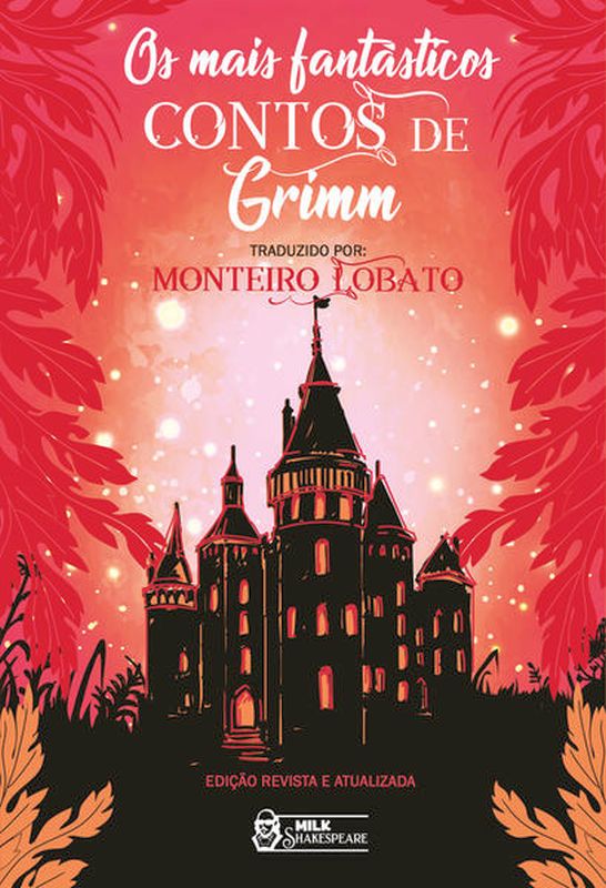 Os Mais FantáSticos Contos de Grimm