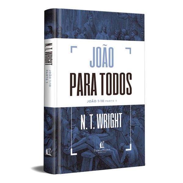 Capa de João para Todos: João 1-10 - Parte 1