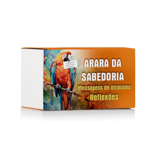 Arara da Sabedoria - Mensagens de Otimismo - ReflexõEs