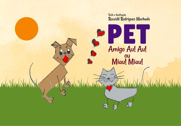 Pet - Amigo Au! Au! ou Miau! Miau!