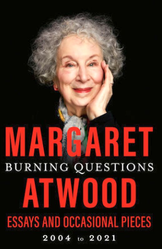 Burning Questions: Essays And Occasional Pieces