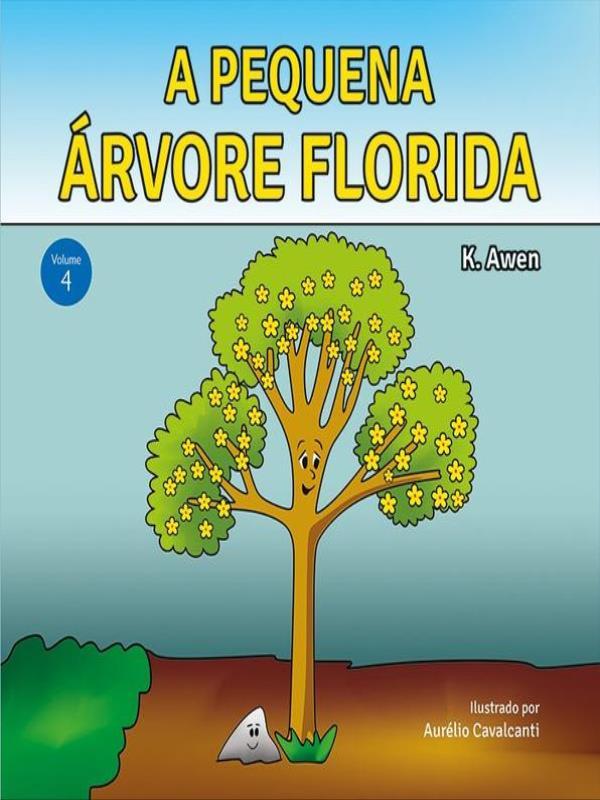 Sementinha - a Pequena Arvore Florida - Vol. 4 - Vol. 4
