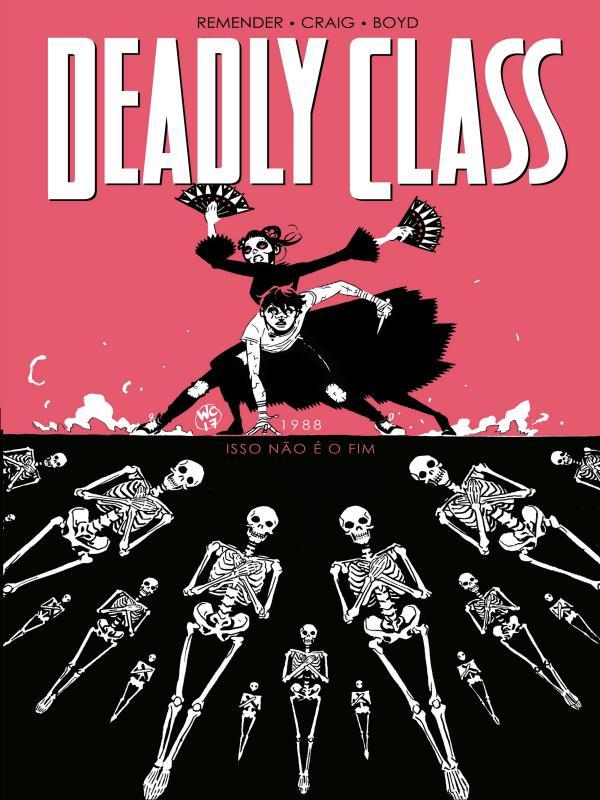 Deadly Class Volume 5: Isso Não é o Fim - Vol. 5
