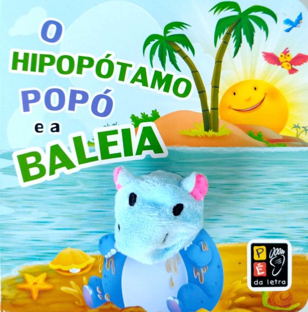 O HipopóTamo Popó e a Baleia - Dedoche
