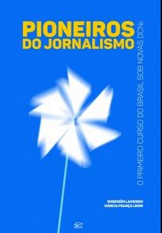Pioneiros do Jornalismo