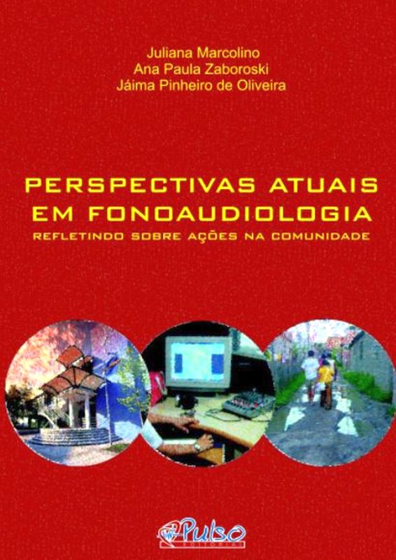 Perspectivas Atuais de Fonoaudiologia