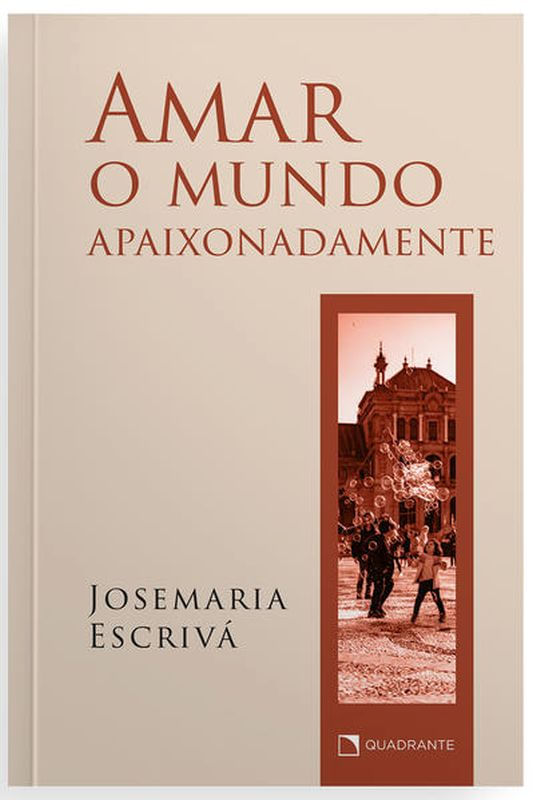 Amar o Mundo Apaixonadamente