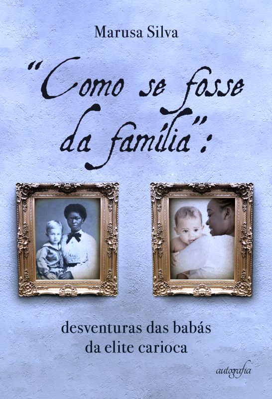 Capa do livro Como Se Fosse da FamíLia de Marusa Silva