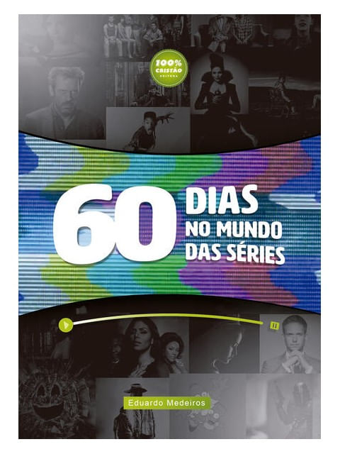 60 Dias no Mundo das SéRies - Devocional