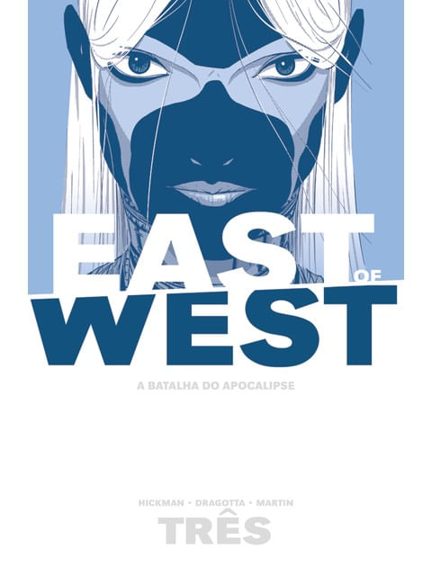 East Of West - a Batalha do Apocalipse: Volume 3 - Vol. 3