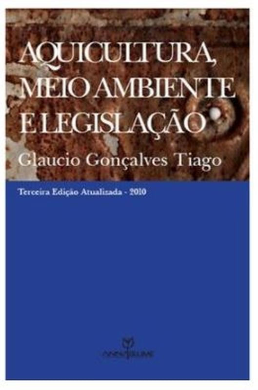 Aquicultura, Meio Ambiente e Legislação