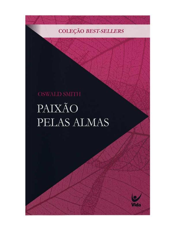 Paixão Pelas Almas - CláSsicos EvangéLicos (Capa Nova)
