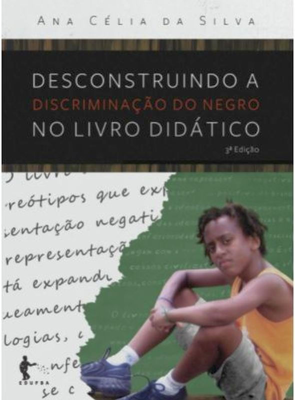 Desconstruindo a Discriminação do Negro no Livro DidáTico