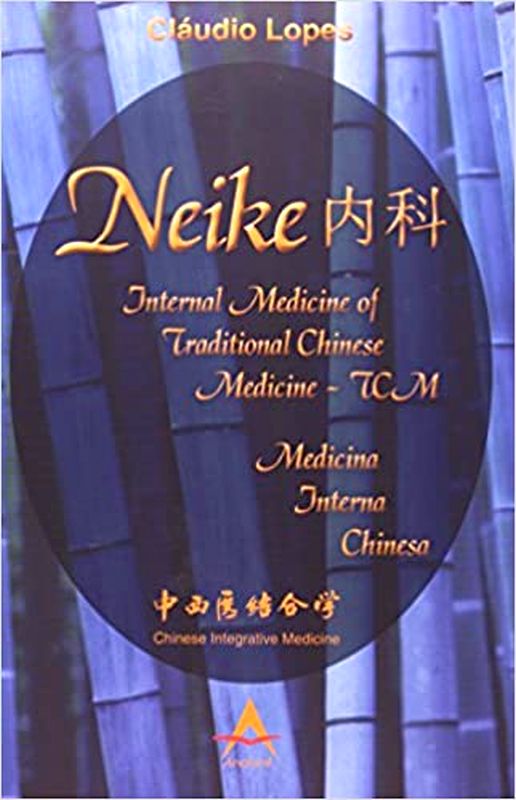 Neike Internal Medicine Of Traditional Chinese Medicine