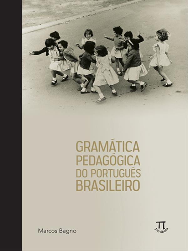 Gramatica PedagóGica do PortuguêS Brasileiro