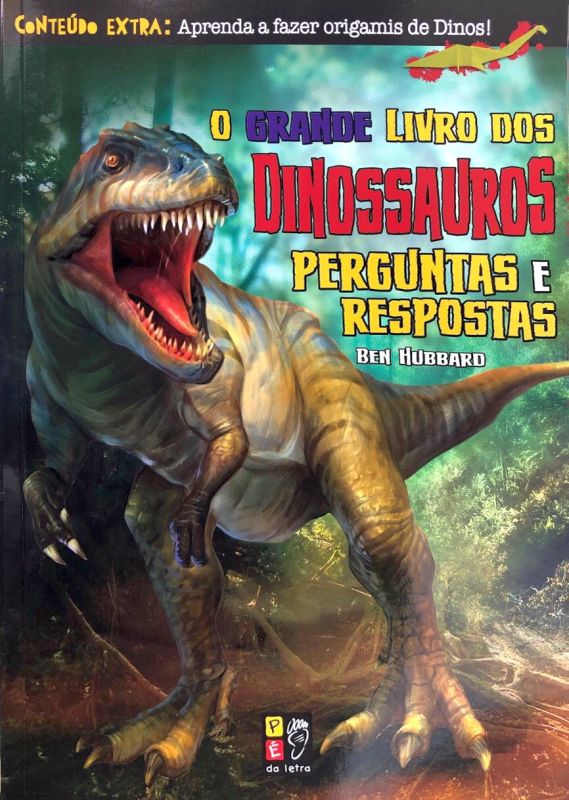 O Grande Livro dos Dinossauros - Perguntas e Respostas
