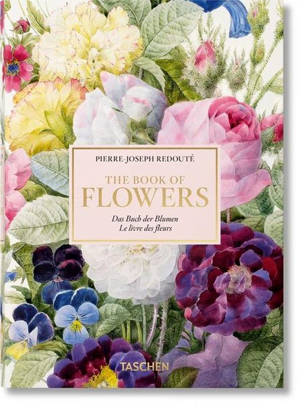 Redouté - The Book Of Flowers - 40th Ed.