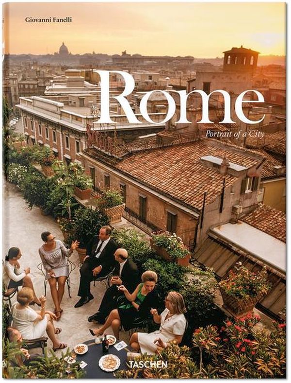 Rome - Portrait Of a City