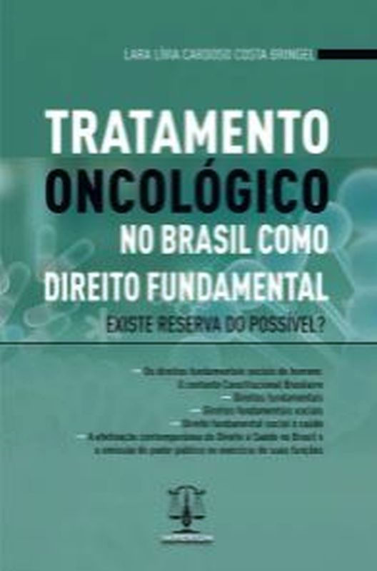 Tratamento OncolóGico no Brasil Como Direito Fundamental