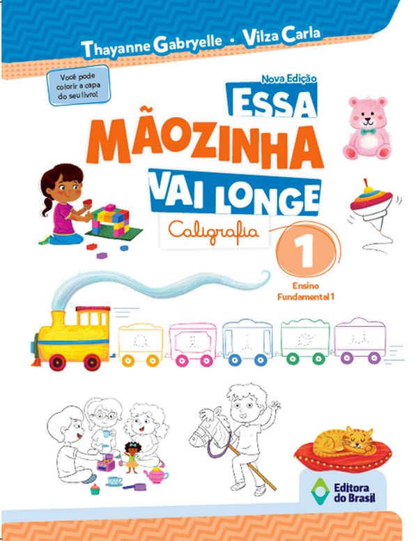 Essa MãOzinha Vai Longe - 1º Ano - Ensino Fundamental I
