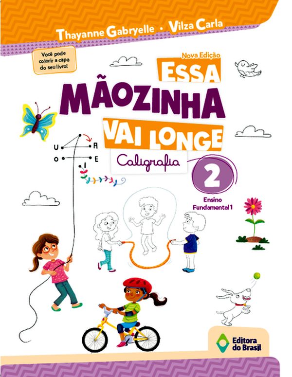 Essa MãOzinha Vai Longe - 2º Ano - Ensino Fundamental I