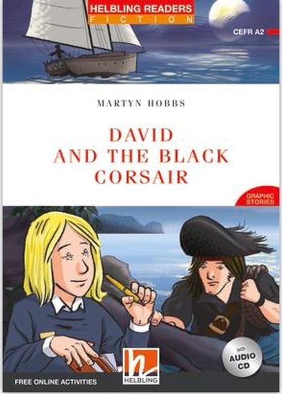 David And The Black Corsair - Level 3 + Audio Cd + Media App + e-Zone Resources