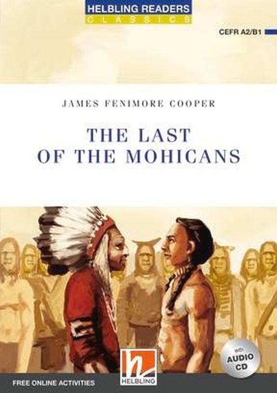 The Last Of The Mohicans - Cefr A2/B1 - Audio Cd