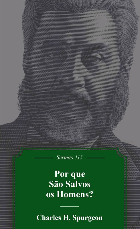 Por Que São Salvos os Homens?