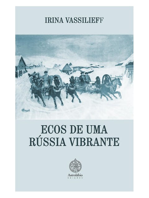 Ecos de uma RúSsia Vibrante