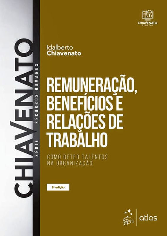 Remuneração, BenefíCios e RelaçõEs de Trabalho - Como Reter Talentos na Organização