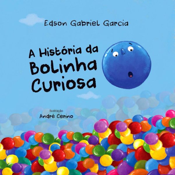 A HistóRia da Bolinha Curiosa