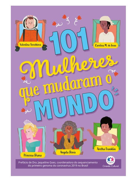 101 Mulheres Que Mudaram o Mundo