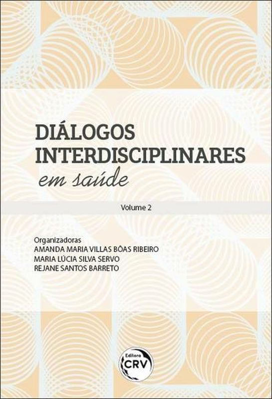 DiáLogos Interdisciplinares em Saúde Coleção DiáLogos Interdisciplinares em Saúde - Volume 2